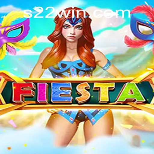 Fiesta: Unveiling the Exciting World of 22win